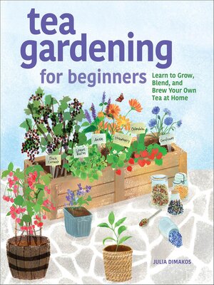 cover image of Tea Gardening for Beginners